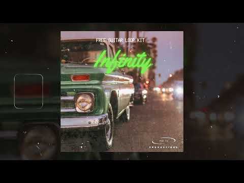 [FREE] Guitar Loop Kit/Sample Kit "Infinity" - Juice WRLD, iann dior, ...