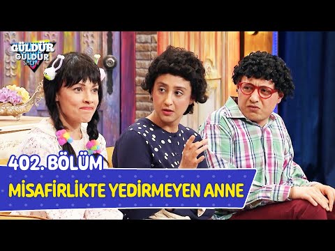 Misafirlikte Yedirmeyen Anne - 402. Bölüm (Güldür Güldür Show)