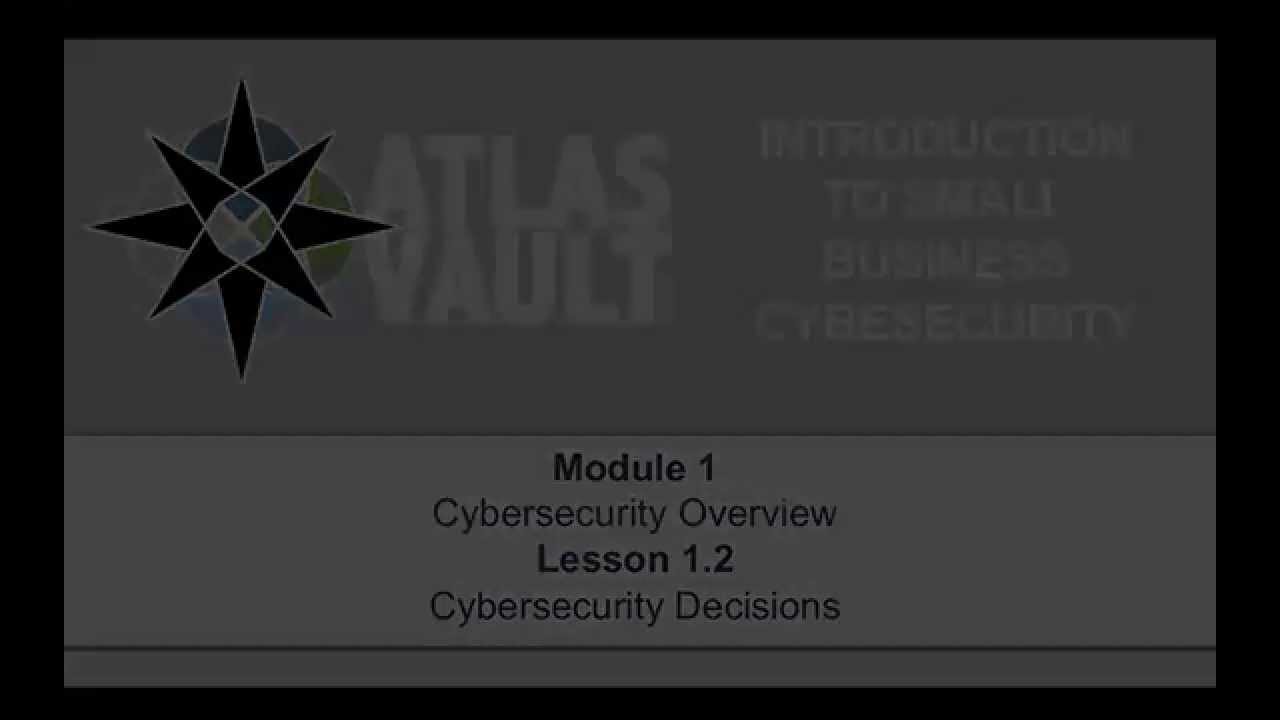 Introduction to Cybersecurity: Module 1, Lesson 1.2 Video Lecture
