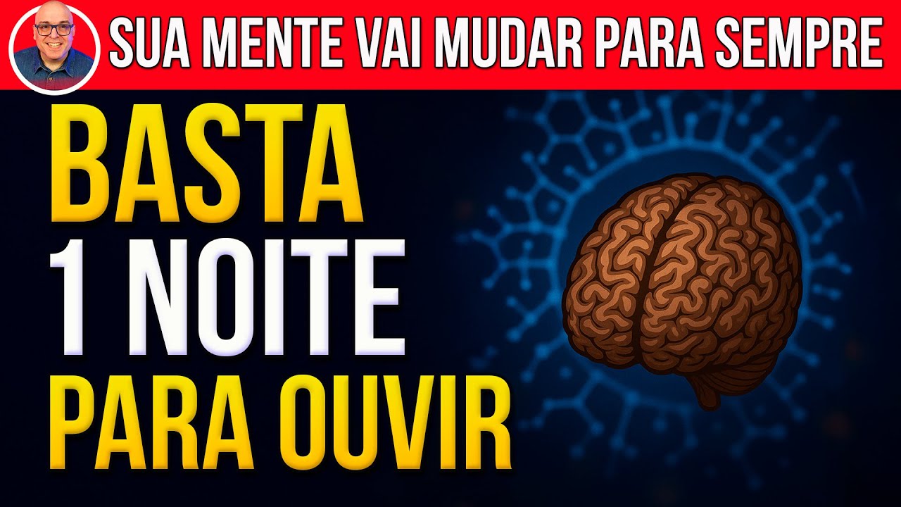 OUÇA DORMINDO ESTA REPROGRAMAÇÃO MENTAL POR 1 NOITE E SUA VIDA NUNCA MAIS VOLTARÁ A SER A MESMA