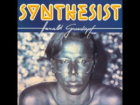 Harald Grosskopf - Synthesist (Full Album)