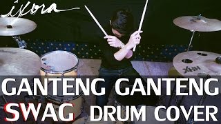 Download lagu Ganteng Ganteng SWAG - GGS - Young Lex - Drum Cover - Ixora (Wayan) mp3