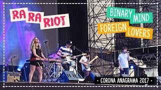 Corona Anagrama 2017 // Ra Ra Riot - Binary Mind / Foreign Lovers