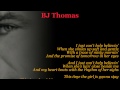 Just can't help believin' - BJ Thomas (Lyric Video) [HQ Audio]
