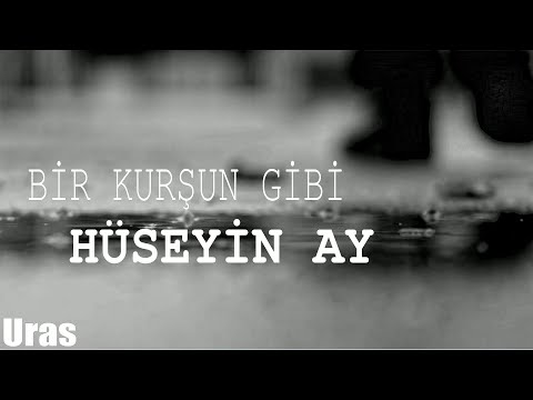 Hüseyin Ay - Bir Kurşun Gibi [Official Music Video]