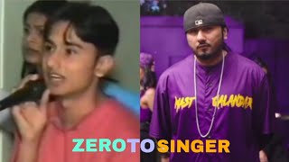 Yo yo honey Singh zero to singer