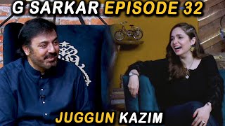 Download lagu G Sarkar with Nauman Ijaz | Juggan Kazim | Episode 32 | 24 July 2021 mp3