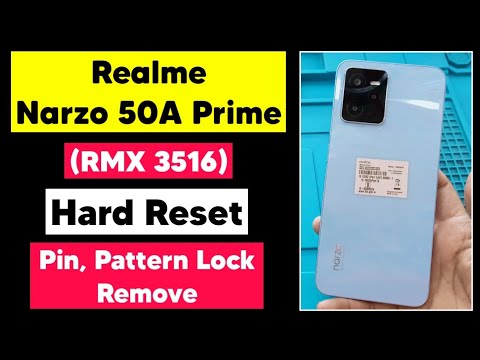 Realme Narzo 50A Prime (RMX3516) Hard Reset Hard Reset | Narzo 50A Pattern, Pin, Fingerprint lock