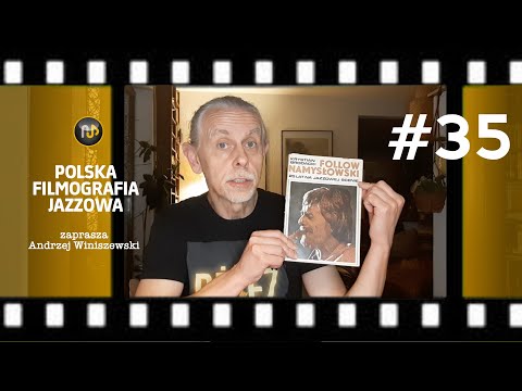 Polska Filmografia Jazzowa #35 – Namysłowski w filmie, czyli przypadek szczególny