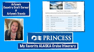 My Favorite ALASKA Cruise Itinerary with Princess Cruises