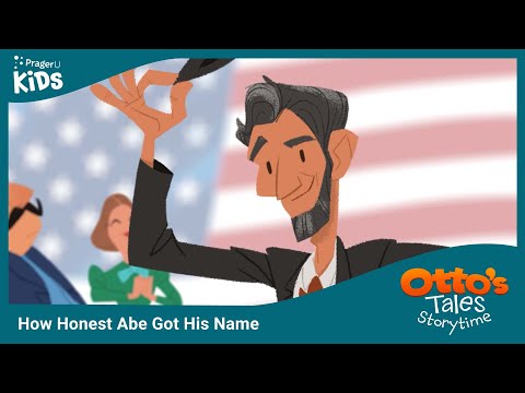 Otto's Tales: How Honest Abe Got His Name | PragerU Kids