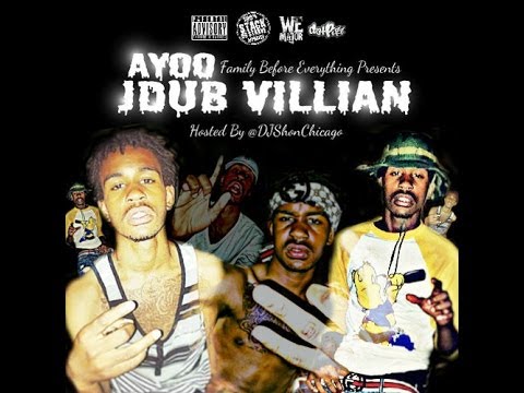 Ayoo -  Jdub Villian (Full Mixtape)
