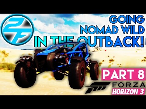 GOING NOMAD WILD IN THE OUTBACK! | Forza Horizon 3 Walkthrough Gameplay Part 8