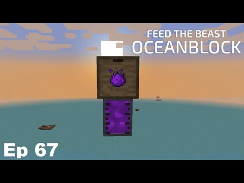 FTB Oceanblock 1.16.5 - Episode 67 Getting tanky
