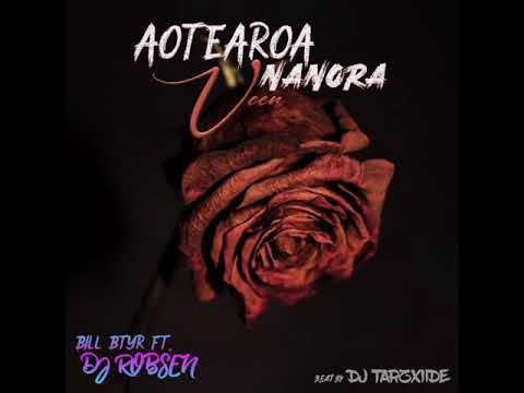 Aotearoa Ueen Nanora - BILL BTYR ft. DJ ROBSEN [Prod by Tarzxiide]