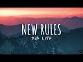 Dua Lipa New Rules Lyrics 1 Hour