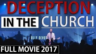 Deception In The Church (2017) FULL CHRISTIAN MOVIE [A film by Collin Retkowski and One Reality]