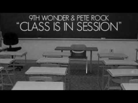 PETE ROCK X 9TH WONDER - CLASS IS IN SESSION (2003)