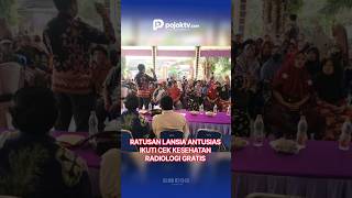 RATUSAN LANSIA ANTUSIAS IKUTI CEK KESEHATAN RADIOLOGI GRATIS