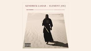kendrick lamar - element [og] (original instrumental)