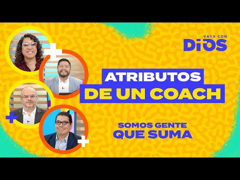 VayaConDios Ep. 590 - Atributos de un coach