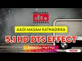 Aadi Masam Kathadikka Tamil 5 1 Dts Effect Ennodapattu
