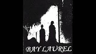 Bay Laurel * Not Of That Kind