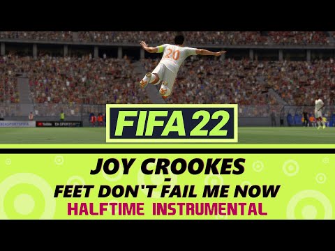 [FIFA 22] Halftime Instrumental: Joy Crookes - Feet Don't Fail Me Now (HQ)