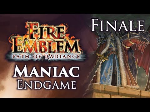 Final Part: Let's Play Fire Emblem Path of Radiance, Maniac Mode, Endgame - "The End"