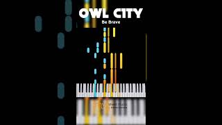 Be Brave (Owl City) - Piano Tutorial