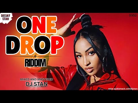 🔥DJ STAN BEST ONE DROP RIDDIM MIX 2026🚀🚀! ft  | CHRIS MARTIN | ALAINE | BUSY SIGNAL^^