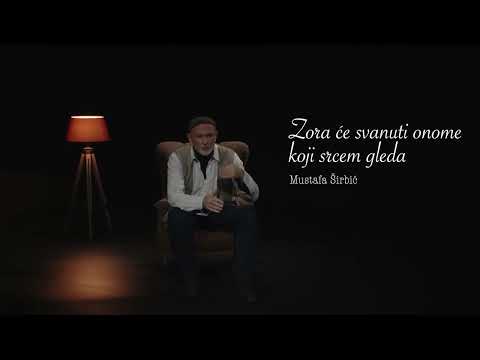 Spominjem Te dahom - "Zora će svanuti onome koji srcem gleda" - Mustafa Širbić