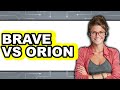 Brave Vs Orion 2025 Comparison