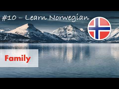 Learn Norwegian #10 - Family