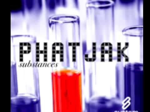 Phatjak 'Substances'