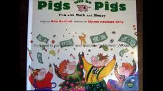 Interactive Read Aloud (video-style) from math book-Money: Pigs will be Pigs