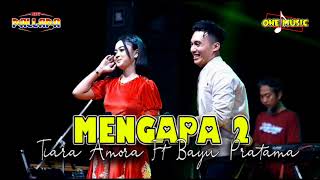 Download lagu dwet Romantis MENGAPA 2 Tiara Amora Ft Bayu Pratama || NEW PALLAPA MIANKS Pekalongan mp3