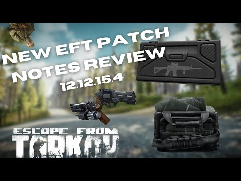 New Patch for Escape From Tarkov Let's Review - 12.12.15.4