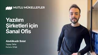 Yazılım Şirketleri için Sanal Ofis