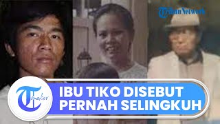 Keluarga Ayah Tiko Sebut Ibu Eny Sempat Diduga Berselingkuh & Mengusir Suaminya