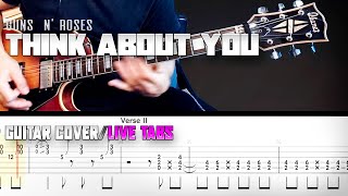 THINK ABOUT YOU REMAKE | GUNS N' ROSES | Guitar cover with SOLOS + live tabs