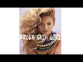 Brown Skin Girl Lyrics -  Beyoncé, WizKid, Saint Jhn, Blue Ivy Carter