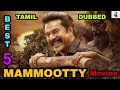 Best 5 Mammootty Tamil Dubbed Movies Best Malayalam Movies In Tamil Dubbed Besttamizha