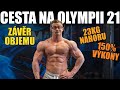 ALEŠOVA CESTA NA OLYMPII 21 - Velký závěr objemu a porovnání s týdnem 1