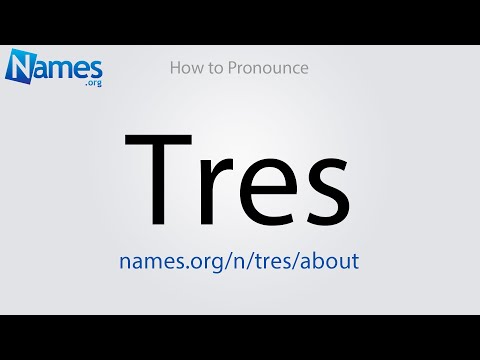 What Does The Name Tres Mean