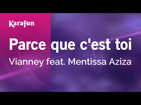Parce que c'est toi - Vianney & Mentissa | Karaoke Version | KaraFun