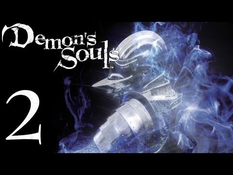 Demon's Souls: The Final Run pt2 - Tutorial Fun Begins