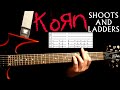 Korn Shoots And Ladders Guitar Lesson Guitar Tabs Guitar Chords Guitar Cover For 6 String