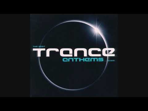 The Best Trance Anthems...Ever! - CD1