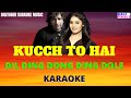 DIL DING DONG DING DOLE FreeHindiKaraoke KucchToHai KK SunidhiChauhan DigituberKaraoke